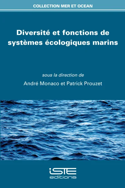 Couverture de Diversité et fonctions de systèmes écologiques marins.