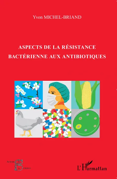 Couverture de Aspects de la résistances bactérienne aux antibiotiques