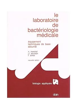 Couverture de Le Laboratoire de bactériologie médicale