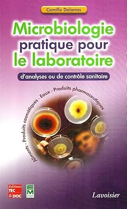 Couverture de Microbiologie pratique pour le laboratoire d'analyses ou de contrôle sanitaire
