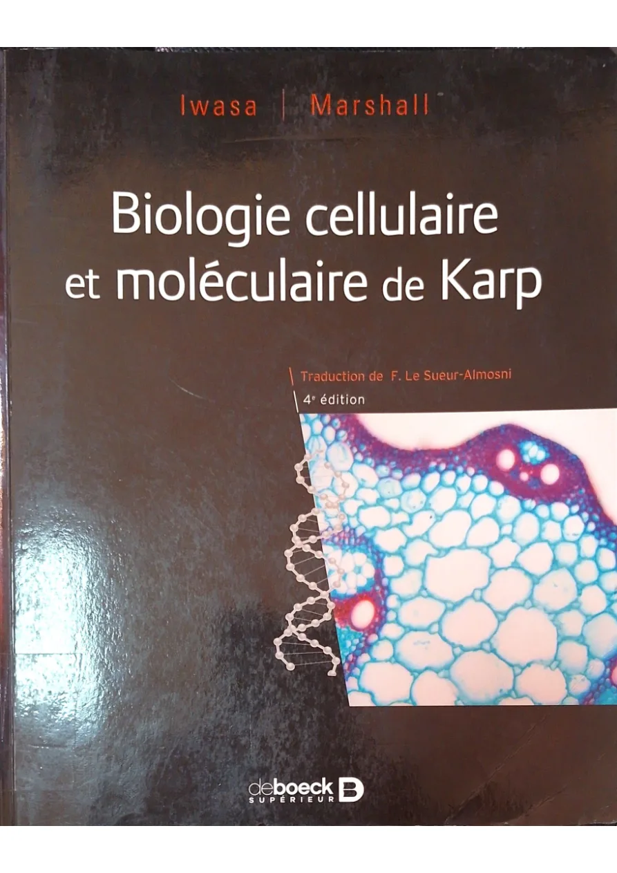 Couverture de Biologie cellulaire et moléculaire de Karp.