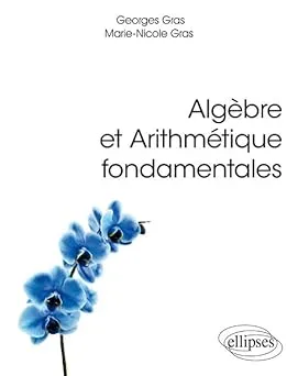 Couverture de Algèbre et arithmétique fondamentales