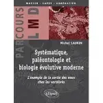Couverture de Systématique, paléontologie et biologie évolutive moderne