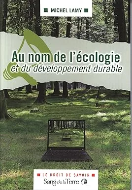 Couverture de Au nom de l'écologie