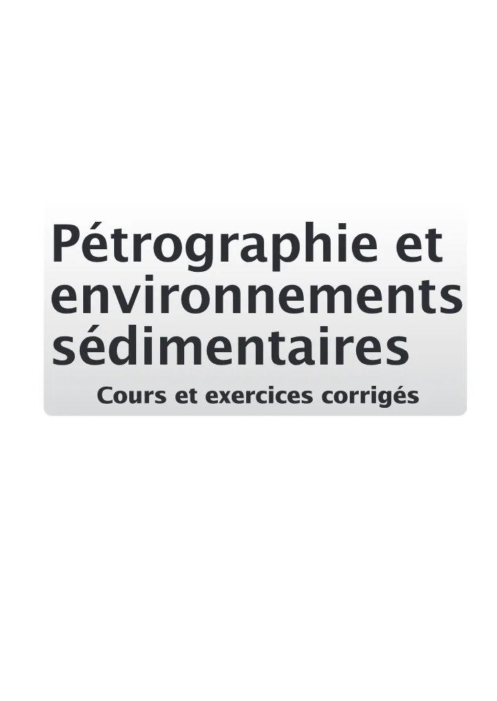 Couverture de Pétrographie et environnements sédimentaires