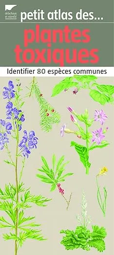 Couverture de Petit atlas des plantes toxiques