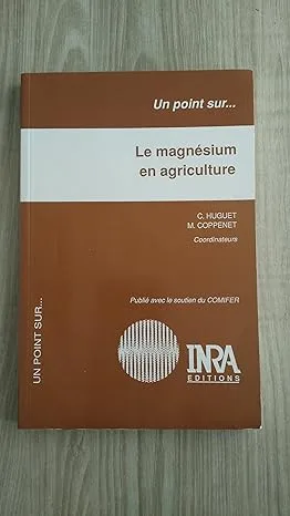 Couverture de Le magnésium en agriculture