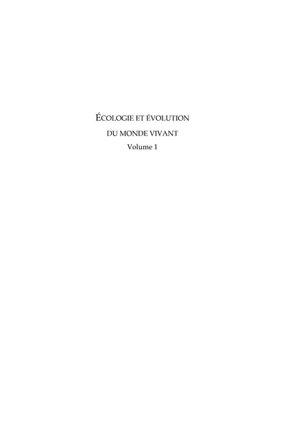 Couverture de Ecologie et évolution du monde vivant volume 1