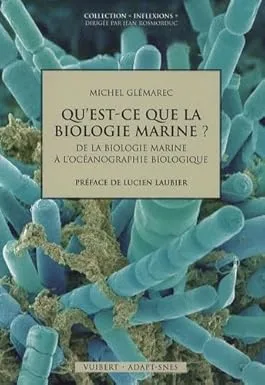 Couverture de Qu'est-ce que la biologie marine ?