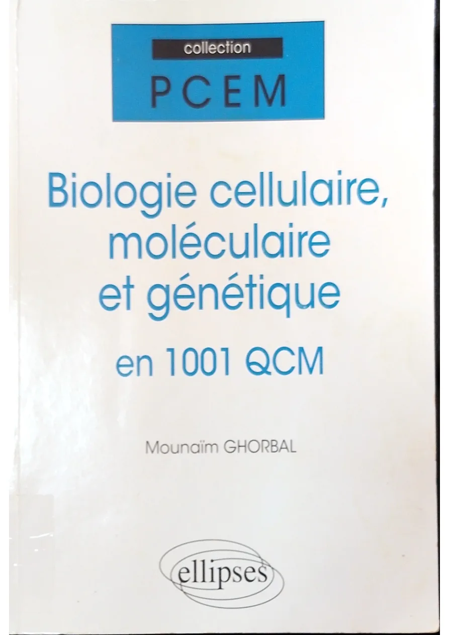 Couverture de Biologie cellulaire , moléculaire et génétique en 1001 QCM.