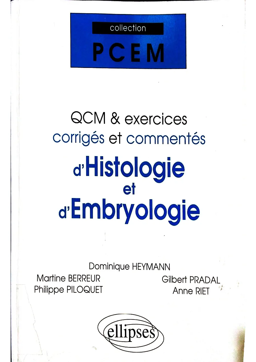 Couverture de QCM et exercices corrigés et commentés d'histologie et d'embryologie