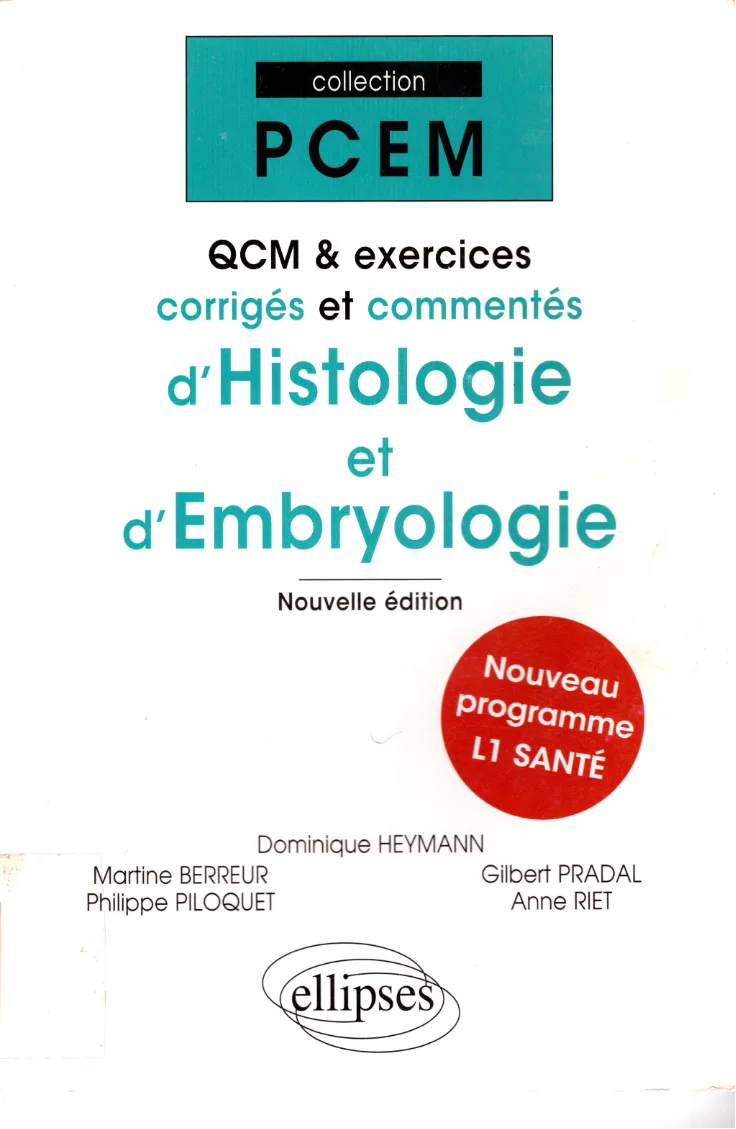 Couverture de QCM et exercices corrigés et commentés d'histologie et d'embryologie
