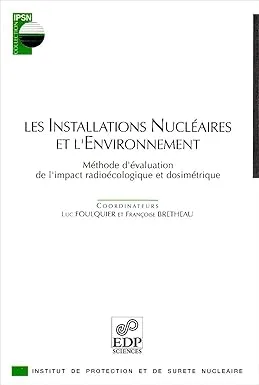 Couverture de Les installations nucléaires et l'environnement