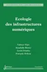 Couverture de Écologie des infrastructures numériques