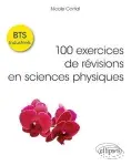 Couverture de 100 exercices de révisions en sciences physiques