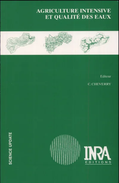 Couverture de Agriculture intensive et qualité des eaux