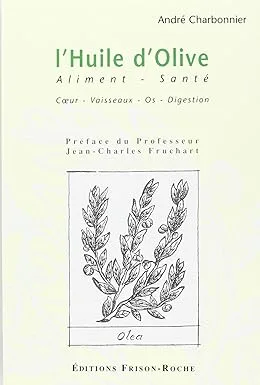 Couverture de L'huile d'olive, aliment santé