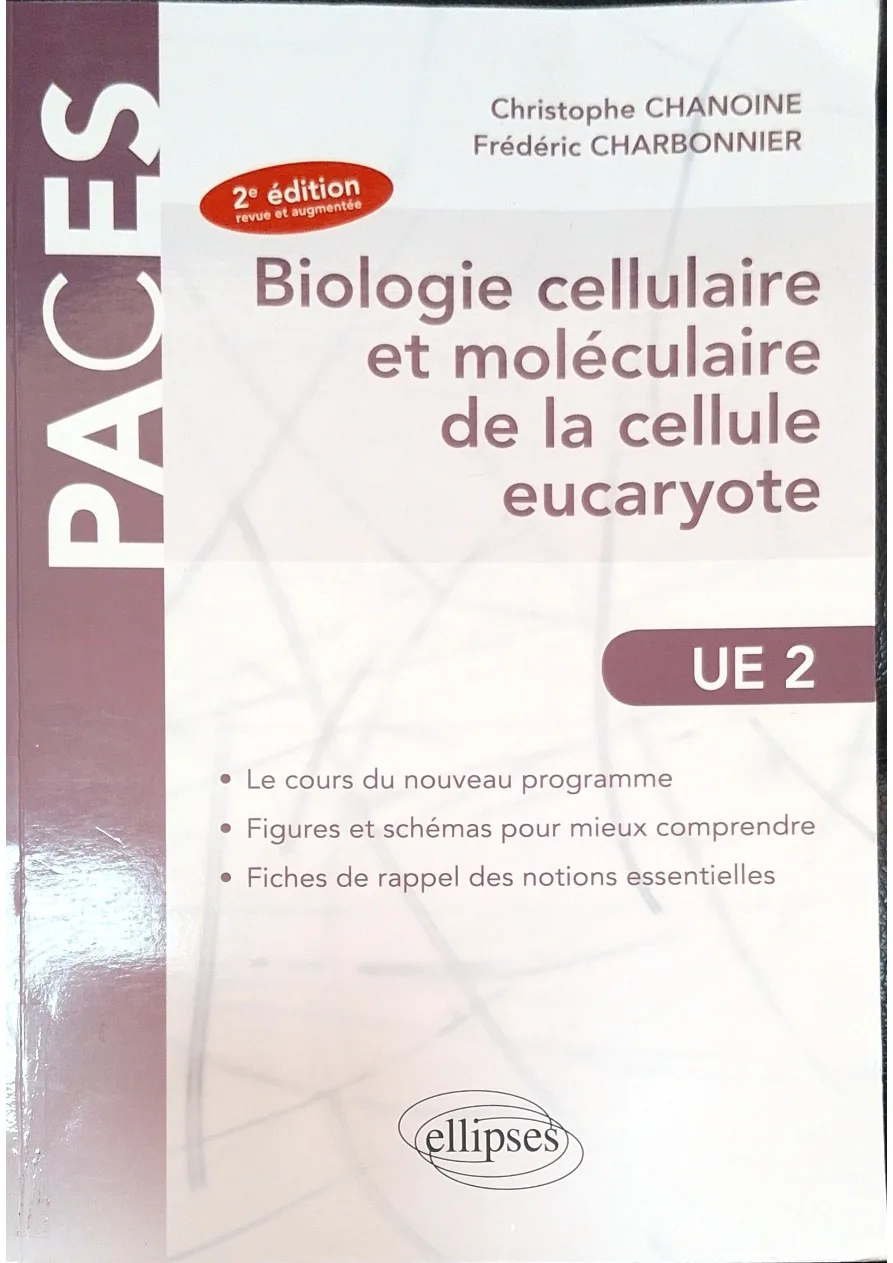Couverture de Biologie cellulaire et moléculaire de la cellule eucaryote UE2.