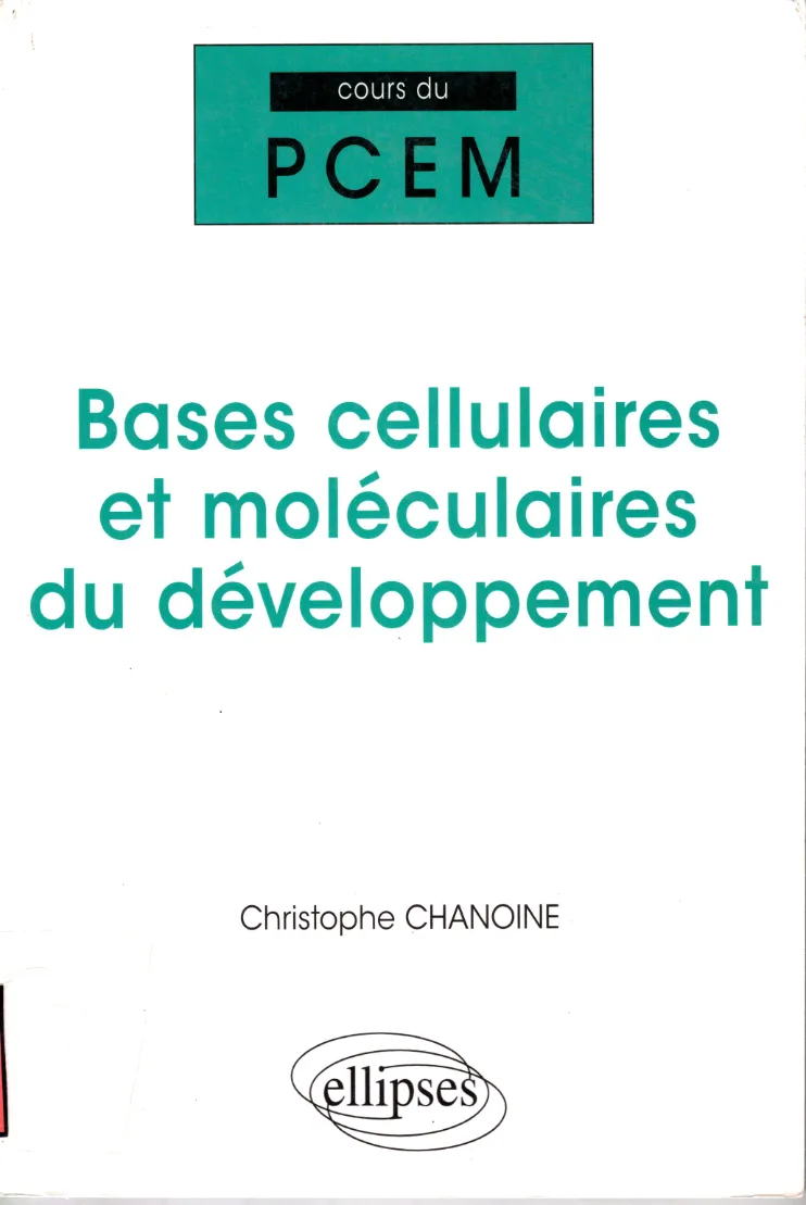 Couverture de Bases cellulaires et moléculaires du développement