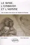 Couverture de Le singe, l'embryon et l'homme