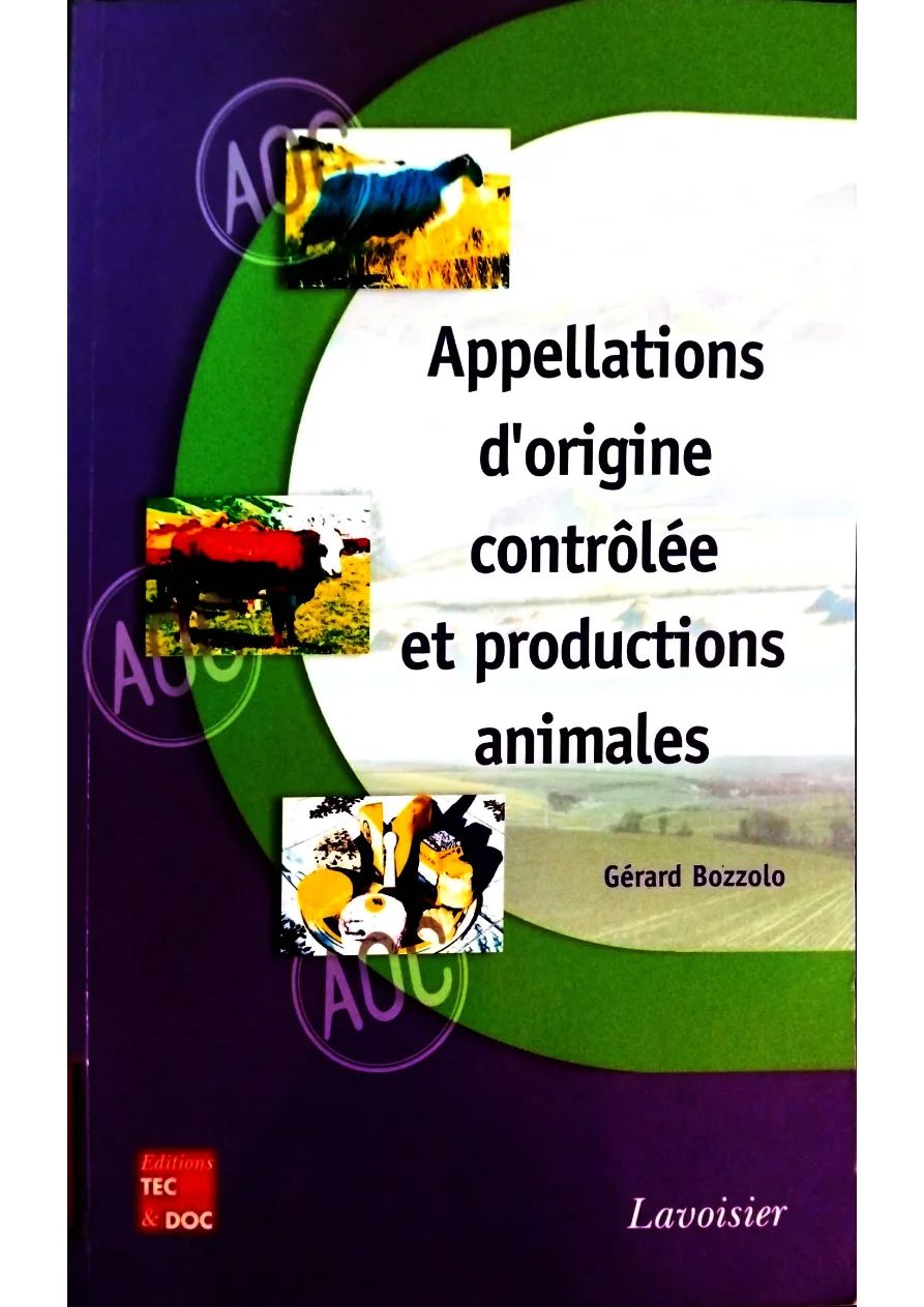 Couverture de Appellations d'origine contrôlée et productions animales