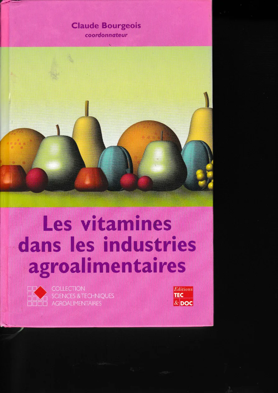 Couverture de Les vitamines dans les industries agroalimentaires