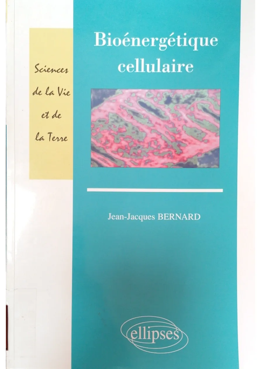 Couverture de Bioénergétique cellulaire
