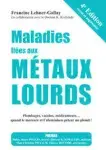 Couverture de Maladies liées aux métaux lourds