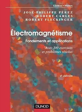 Couverture de Electromagnétisme Fondements et applications