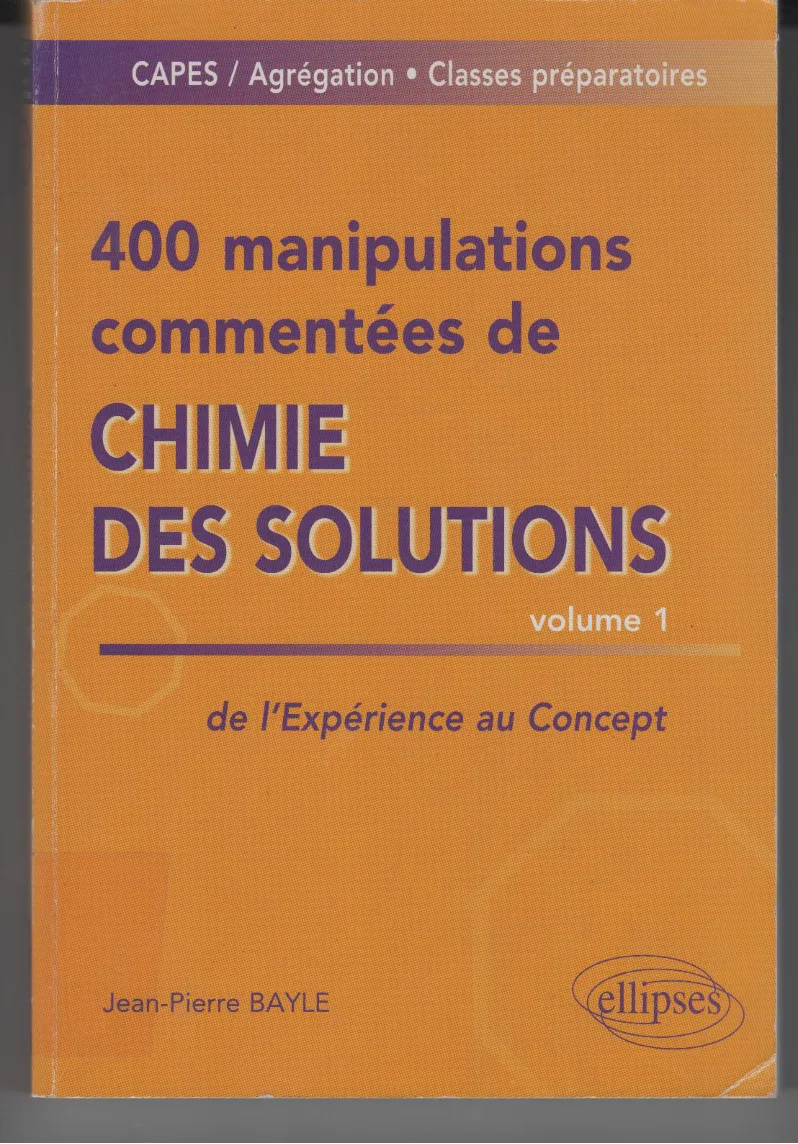 Couverture de 400 manipulation commentées de chemie des solution