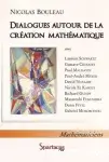 Couverture de Dialogues autour de la création mathématique