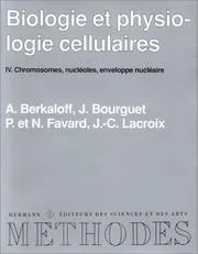 Couverture de Biologie et physiologie cellulaires, Volume 4