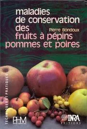 Couverture de Maladies de conservation des fruits à pépins, pommes et poires