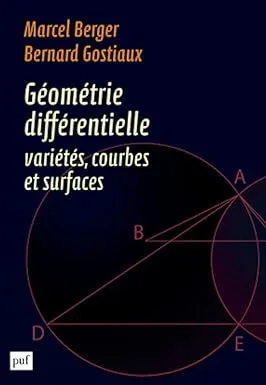 Couverture de Géométrie différentielle : variétés, courbes et surfaces
