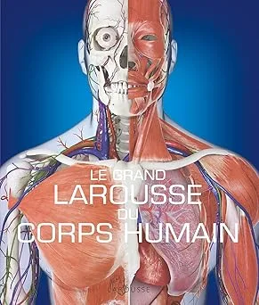 Couverture de Le grand Larousse du corps humain