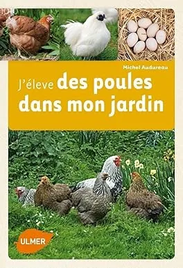 Couverture de J'élève Des poules dans mon jardin