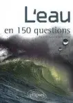Couverture de L'eau en 150 questions