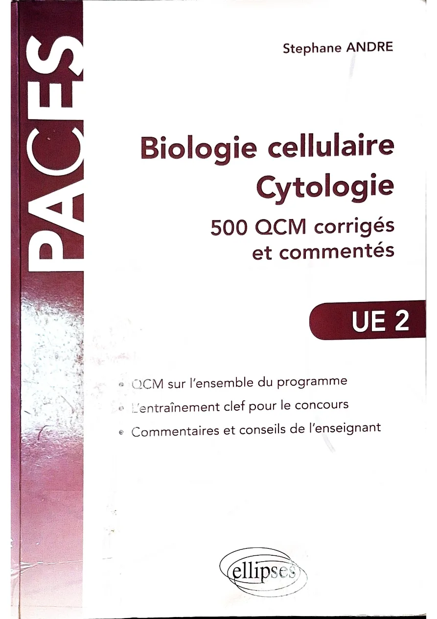 Couverture de Biologie cellulaire, cytologie . 500 QCM corrigées et commentées