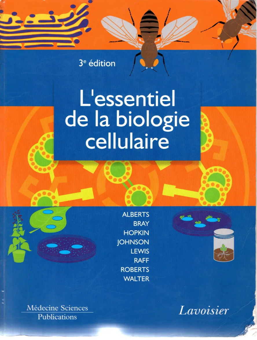 Couverture de L'essentiel de la biologie cellulaire
