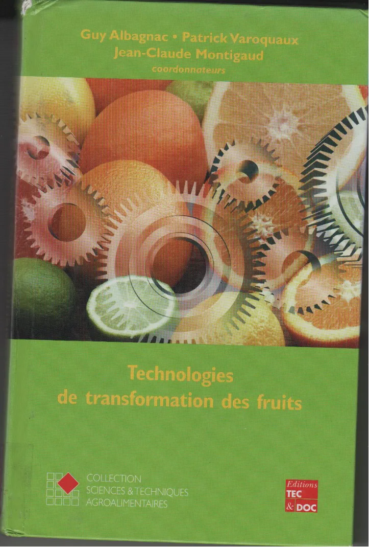 Couverture de Technologies de transformation des fruits