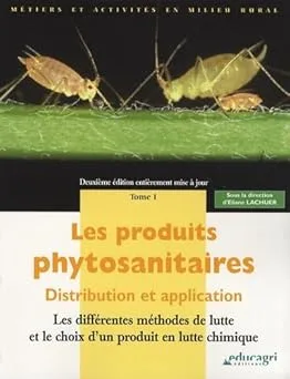 Couverture de Les produits phytosanitaires - Distribution et application Tome 1
