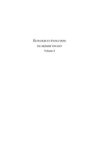 Couverture de Ecologie et évolution du monde vivant volume 2