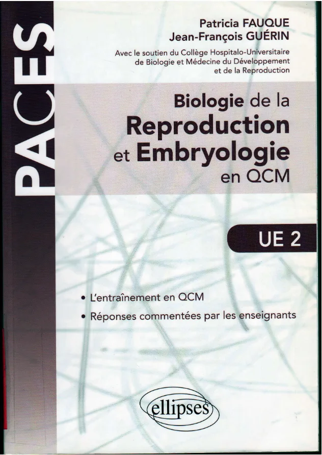 Couverture de Ue2 Biologie de la reproduction et embryologie en QCM