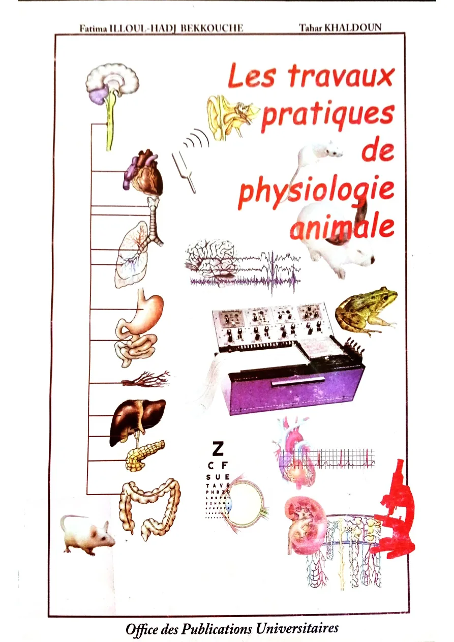 Couverture de Les Travaux pratiques de physiologie animale