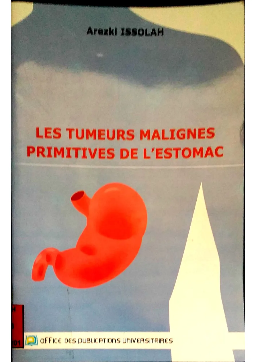 Couverture de Les tumeurs malignes primitives de l’estomac
