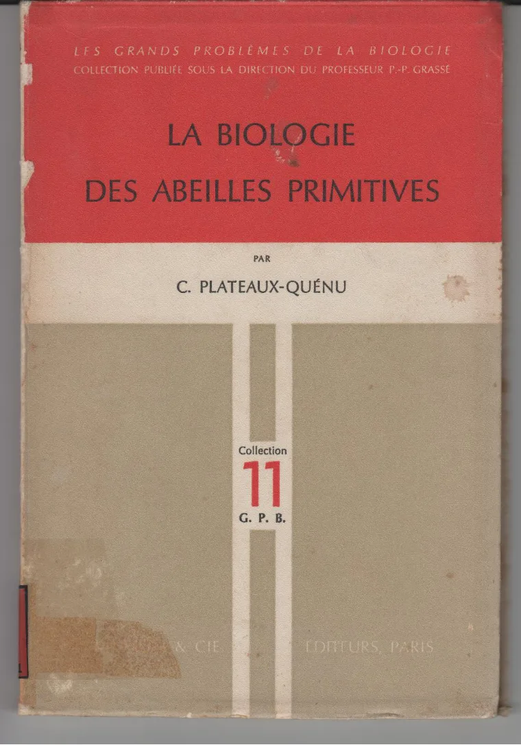 Couverture de La biologie des abeilles primitives