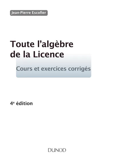 Couverture de Toute l'algébre de la licence