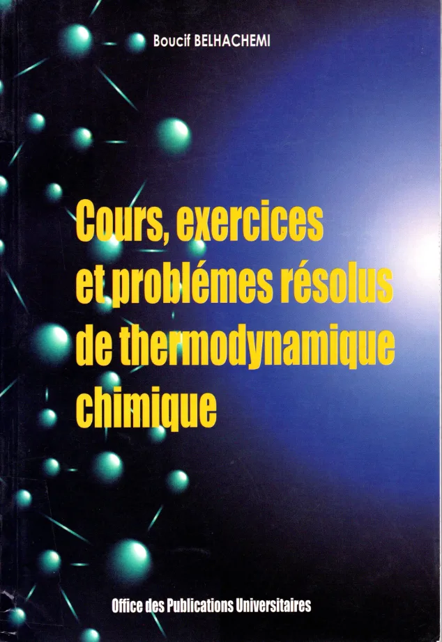 Couverture de Cours,exercices et problémes résolus de thermodynamique chimique