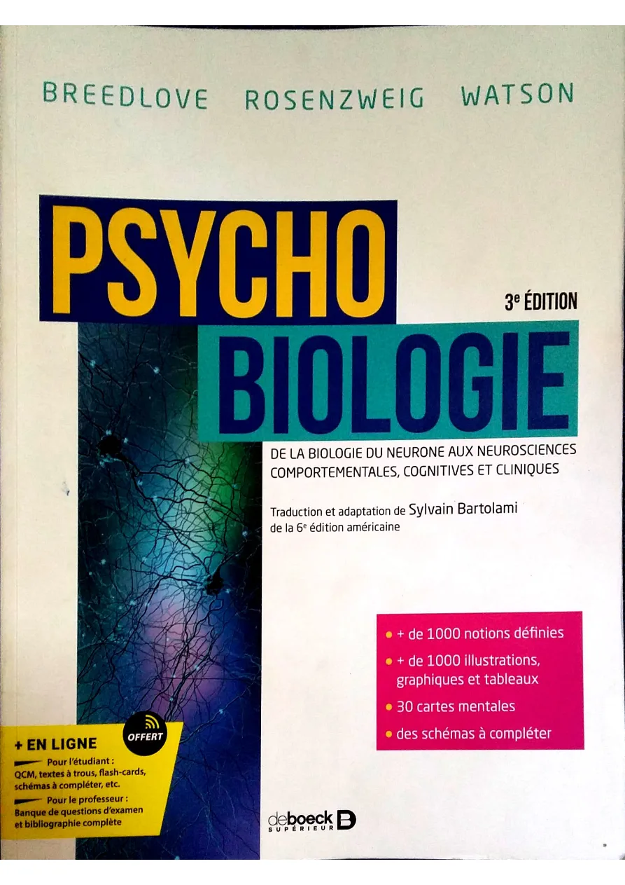 Couverture de Psychobiologie de la biologie du neurone aux neurosciences comportementales, cognitives et cliniques