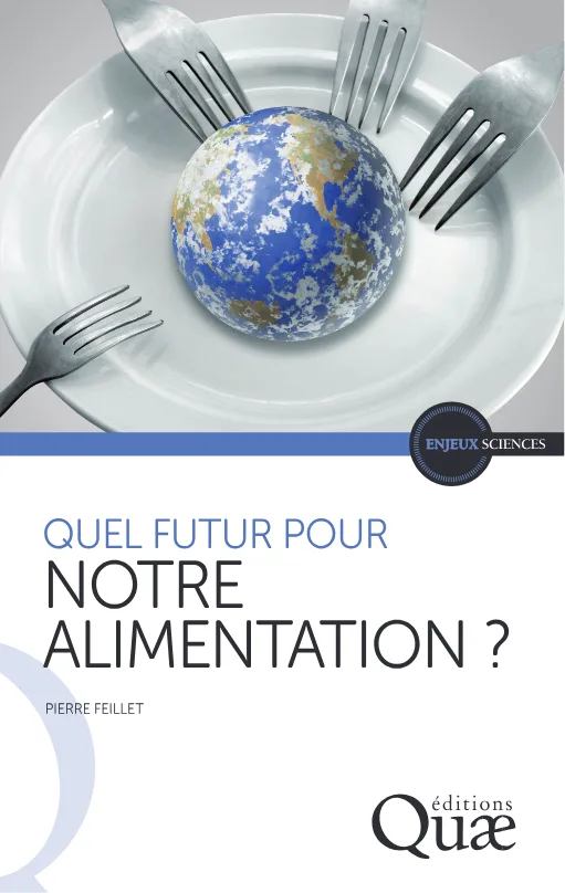 Couverture de Quel futur pour notre alimentation ?